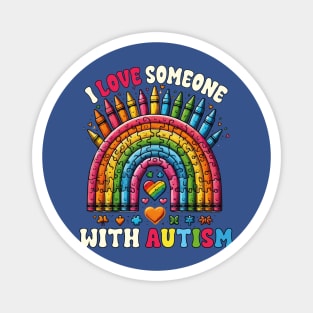 I Love Someone With Autism Awareness SPED Teacher ADHD Funny Magnet
